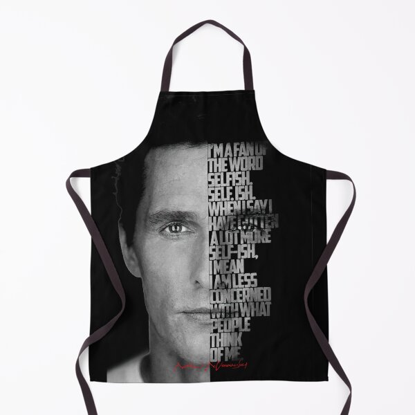 Item preview, Black and white Matthew McConaughey quote. designed and sold by Enea Kelo.