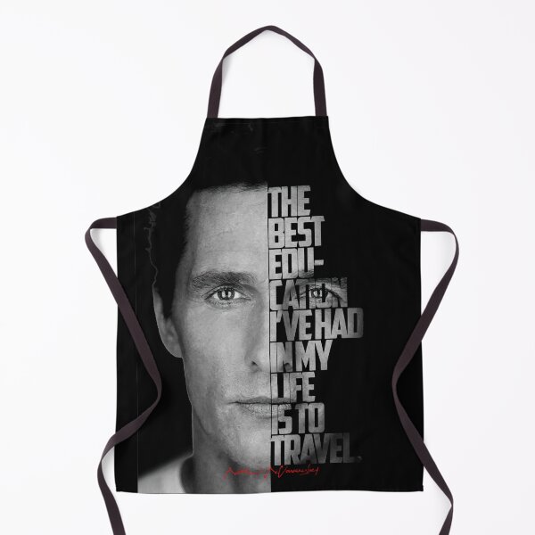 Item preview, Black and white Matthew McConaughey quote. designed and sold by Enea Kelo.
