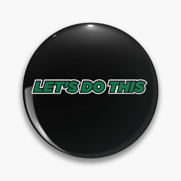 Item preview, Let's do this Green and Black Logo designed and sold by PeterPrv.