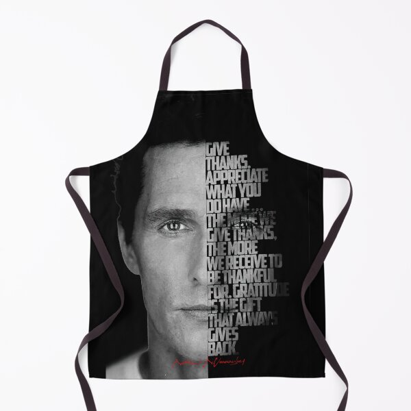 Item preview, Black and white Matthew McConaughey quote. designed and sold by Enea Kelo.