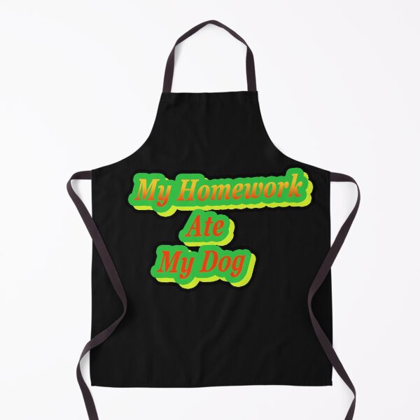 Item preview, My Homework Ate My Dog designed and sold by dragonflyhorse.
