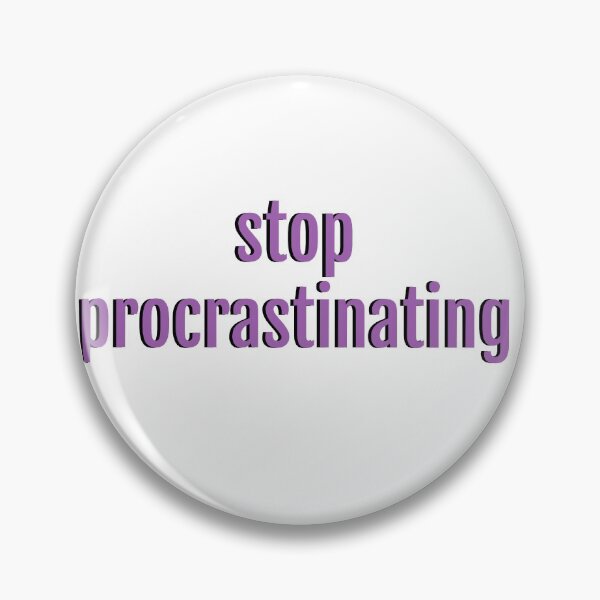 Item preview, stop procrastinating designed and sold by valeriafuentes0.