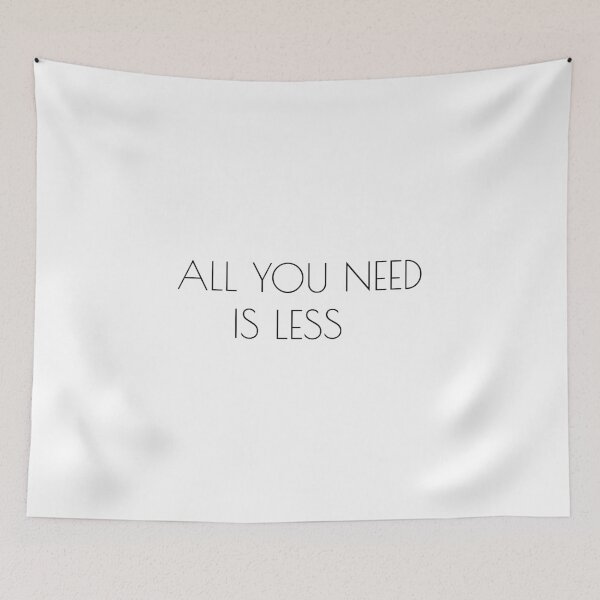 Item preview, All you need is less; Minimalism quote; Minimalist gift; Quote designed and sold by cyhdesign.
