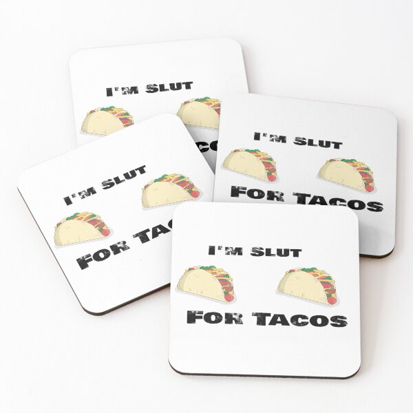 Item preview, I'm A Slut For Tacos A Tac-ho If You Will, No Love No Tacos  designed and sold by 0umStore.