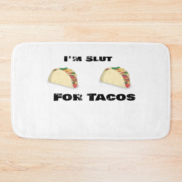 Item preview, I'm A Slut For Tacos A Tac-ho If You Will, No Love No Tacos  designed and sold by 0umStore.