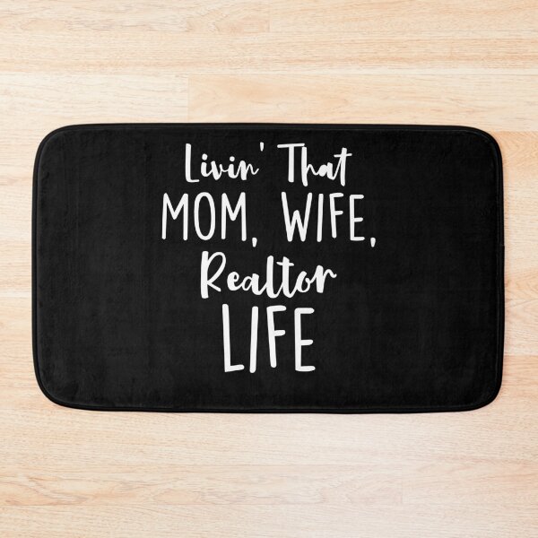Item preview, Livin' That Mom, Wife, Realtor Life designed and sold by Soul-Inspirer.