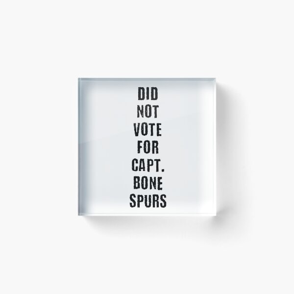 Item preview, Did not Vote For Captain Bone Spurs black and white designed and sold by AirsoftBD.