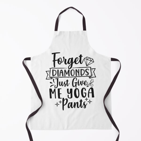 Item preview, forget diamonds just give me yoga pants designed and sold by Paul's Designs.