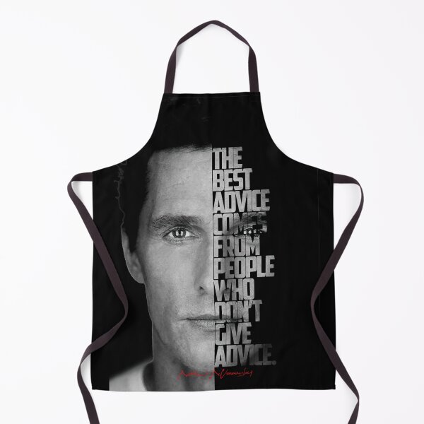 Item preview, Black and white Matthew McConaughey quote. designed and sold by Enea Kelo.