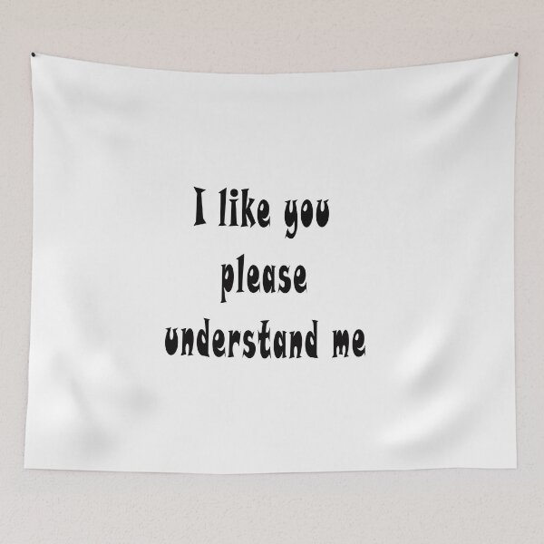 Item preview, I like you, please understand me designed and sold by Memo911.