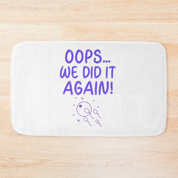 Item preview, Oops we did it again designed and sold by Polycare.