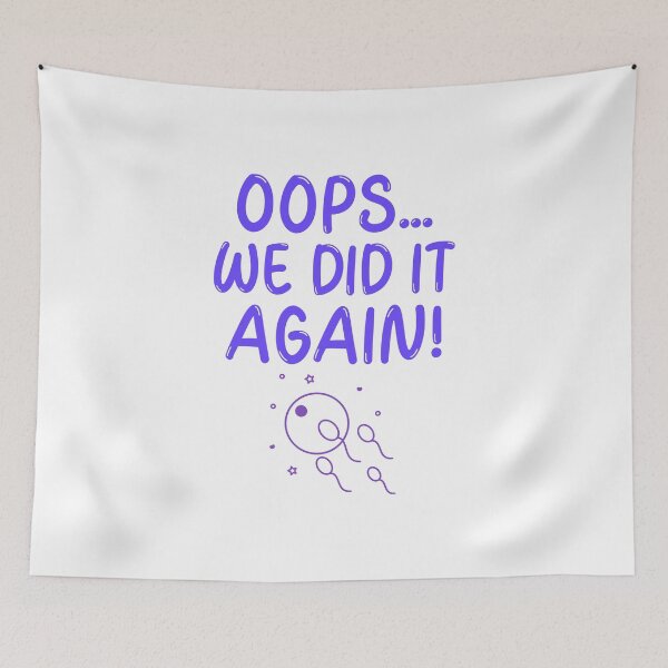 Item preview, Oops we did it again designed and sold by Polycare.