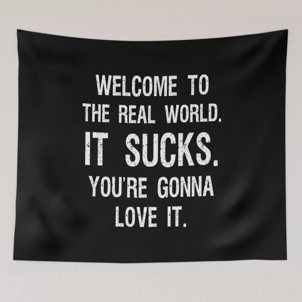 Item preview, Welcome To The Real World III designed and sold by Lemon Pepper.
