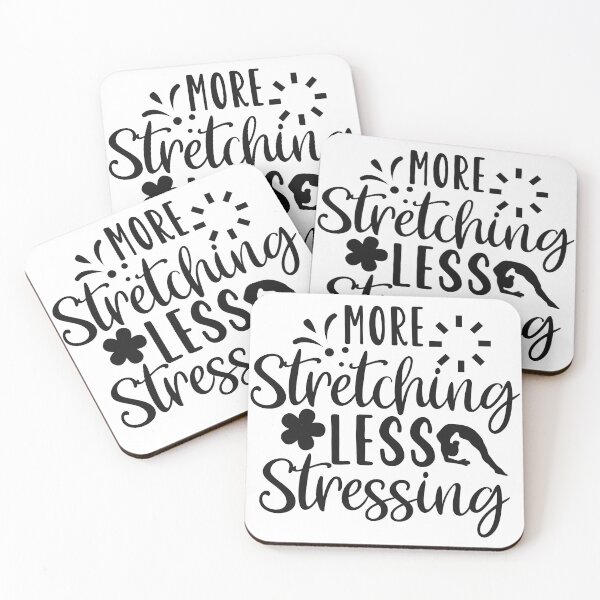 Item preview, more stretching less stressing designed and sold by Paul's Designs.