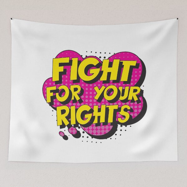Item preview, FIGHT FOR YOUR RIGHT in retro pop art style designed and sold by acidmit.