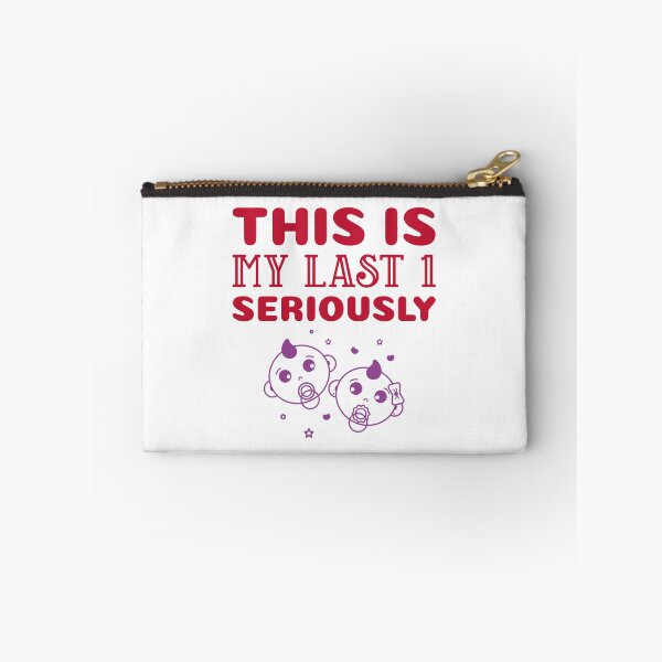 Item preview, This Is My Last 1 Seriously designed and sold by Polycare.