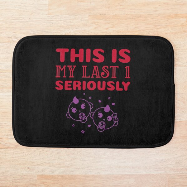 Item preview, This Is My Last 1 Seriously designed and sold by Polycare.