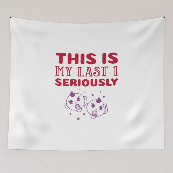 Item preview, This Is My Last 1 Seriously designed and sold by Polycare.