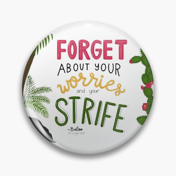 Item preview, forget about your worries and your strife designed and sold by JolineCreations.