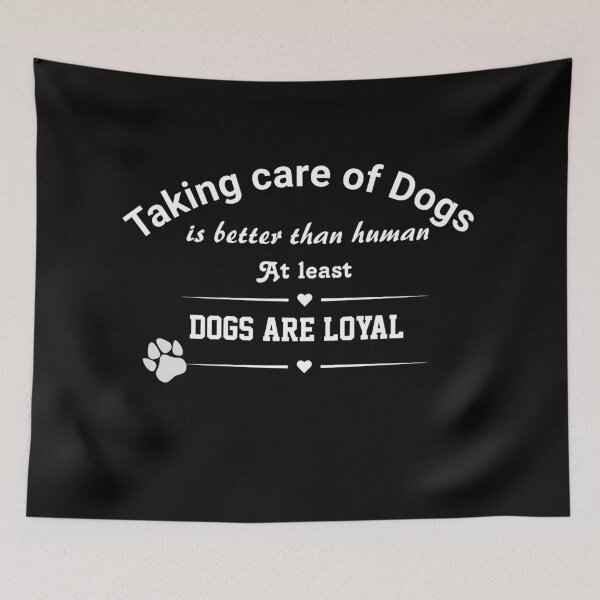 Item preview,  TAKING CARE OF DOGS IS BETTER THAN HUMAN  designed and sold by BAFtime.