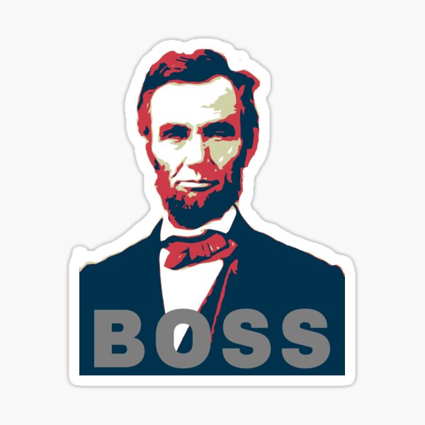 Abraham Lincoln Boss Sticker