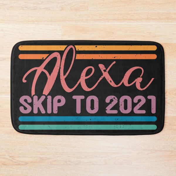 Item preview, Alexa,Skip To 2021 Retro Color Distressed Funny Quarantine  designed and sold by ABulgov.