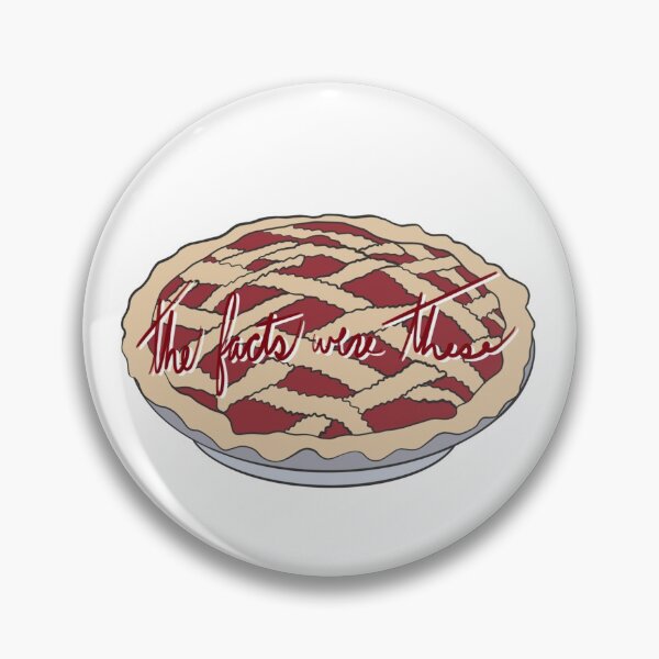 Item preview, The Facts Were These Pie designed and sold by TwstedSisters.
