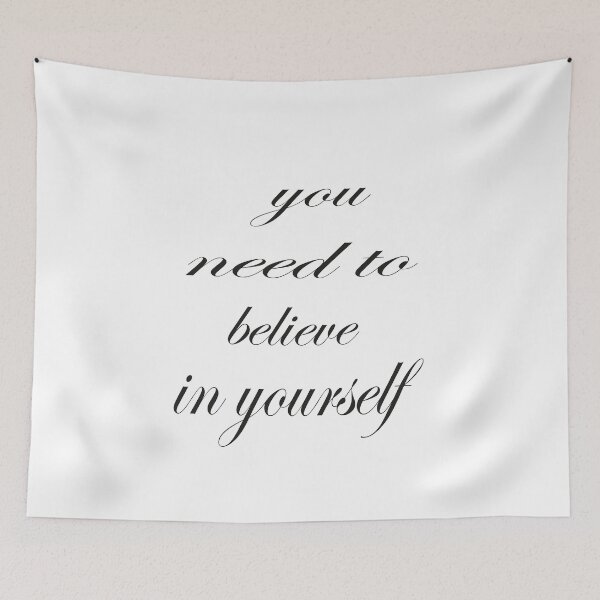 Item preview, you need to believe in yourself,gift for mom,gift, designed and sold by truewear1.