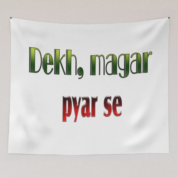 Item preview, Dekh Magar Pyar Se designed and sold by ray-day.