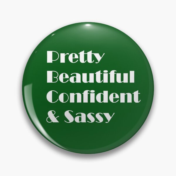 Item preview, Pretty, Beautiful, Confident & Sassy  designed and sold by ThingsByJoy.