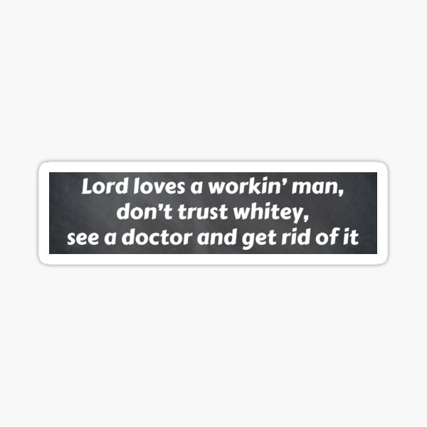 The Jerk wisdom Sticker