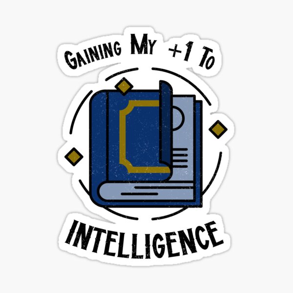 Gaining My +1 Intelligence Sticker