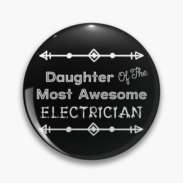 Item preview, Daughter Of The Most Awesome Electrician | Tradies designed and sold by SerendipityNow.