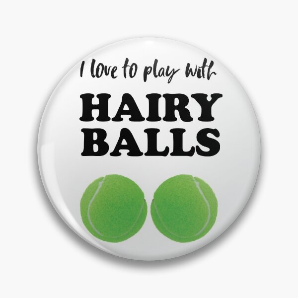 Item preview, I love to play with hairy balls - funny tennis graphic designed and sold by EvieWoj.
