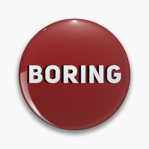 Item preview, Boring designed and sold by JirfHend.