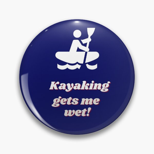 Item preview, kayaking gets me wet, hubie halloween mom designed and sold by Hey-Nice-Shirt.