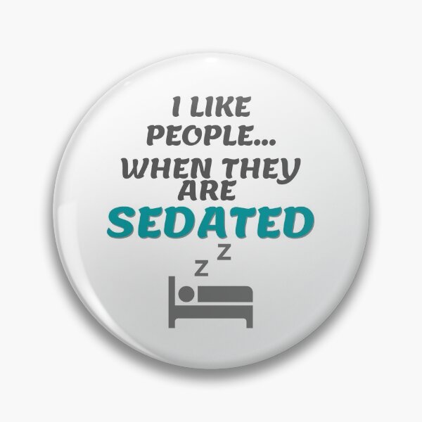 Item preview, Sedated People designed and sold by LaughterinMed.