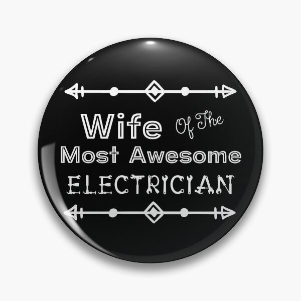 Item preview, Wife Of The Most Awesome Electrician | Tradies designed and sold by SerendipityNow.