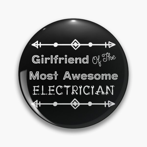Item preview, Girlfriend Of The Most Awesome Electrician | Tradies designed and sold by SerendipityNow.
