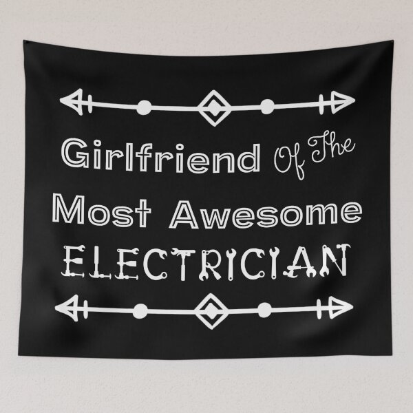 Item preview, Girlfriend Of The Most Awesome Electrician | Tradies designed and sold by SerendipityNow.