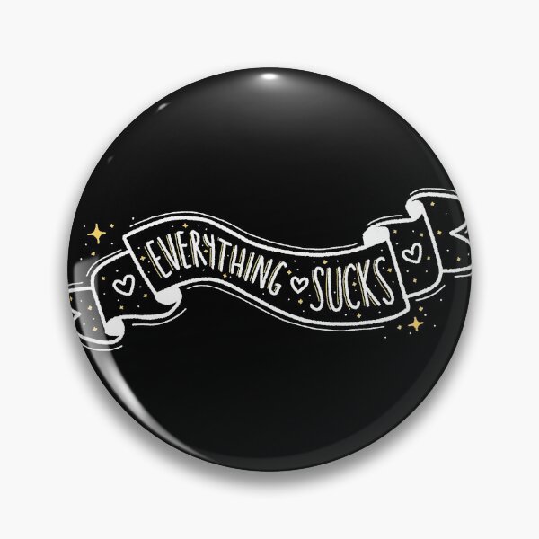 Item preview, Everything sucks banner designed and sold by hellohappy.