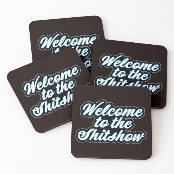 Item preview, Welcome to the Shitshow Most Relevant 2020 designed and sold by AirsoftBD.