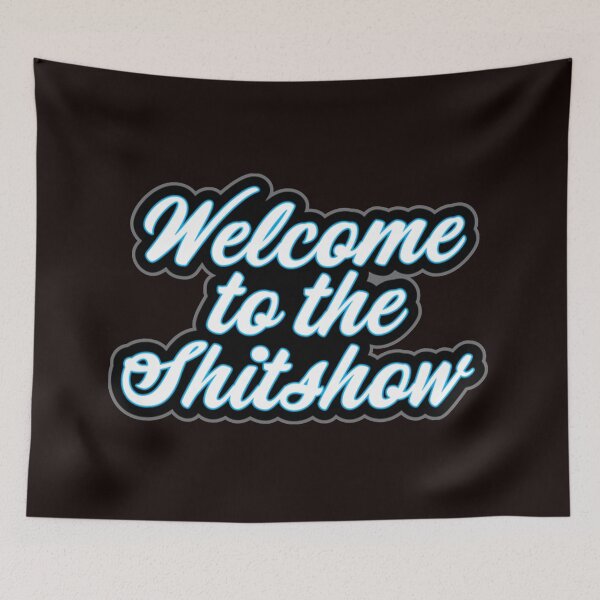 Item preview, Welcome to the Shitshow Most Relevant 2020 designed and sold by AirsoftBD.