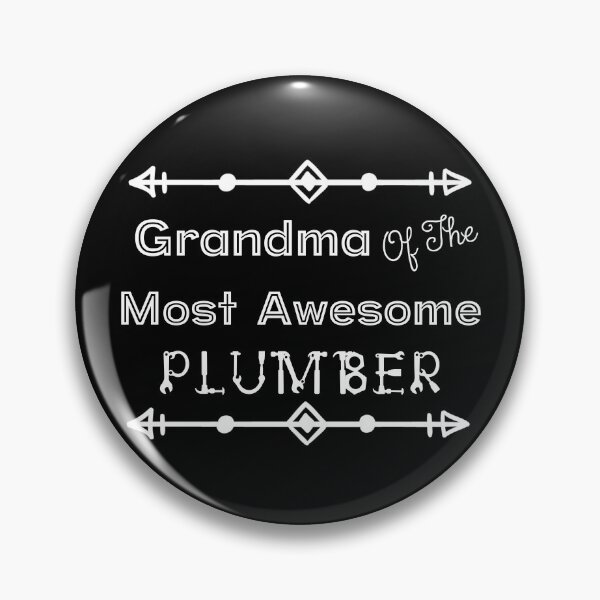 Item preview, Grandma Of The Most Awesome Plumber | Tradies designed and sold by SerendipityNow.