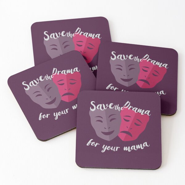 Item preview, Save the Drama for Your Mama Funny Hilarious Meme Saying Emotional designed and sold by gkao.