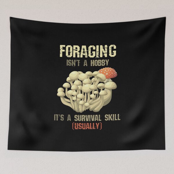 Item preview, Foraging isn't a hobby! designed and sold by SolidEarthArt.