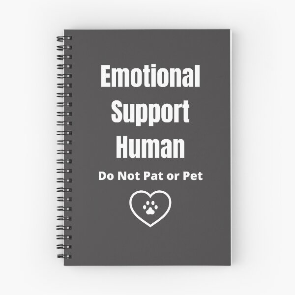 Item preview, Emotional Support Human, Do not pat or pet. designed and sold by Krafty  Arts Studio.