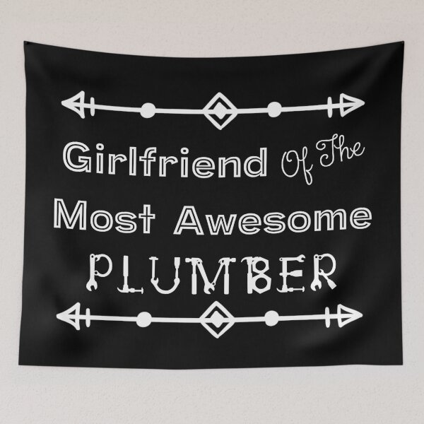 Item preview, Girlfriend Of The Most Awesome Plumber | Tradies designed and sold by SerendipityNow.