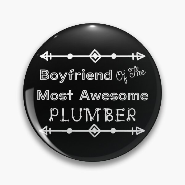 Item preview, Boyfriend Of The Most Awesome Plumber | Tradies designed and sold by SerendipityNow.