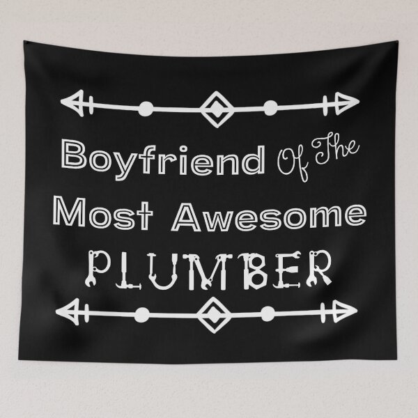 Item preview, Boyfriend Of The Most Awesome Plumber | Tradies designed and sold by SerendipityNow.